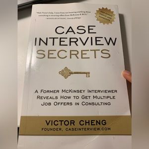 Case Interview Secrets by Victor Cheng